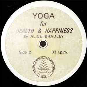 Alice Bradley - Yoga For Health & Happiness
