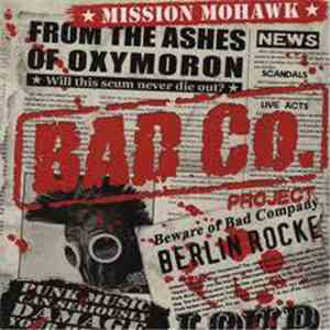 Bad Co. Project - Mission Mohawk