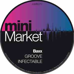 Baxx - Groove Infectable