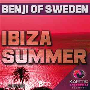 Benji of Sweden - Ibiza Summer