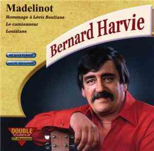 Bernard Harvie - Madelinot