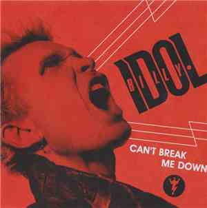 Billy Idol - Can't Break Me Down