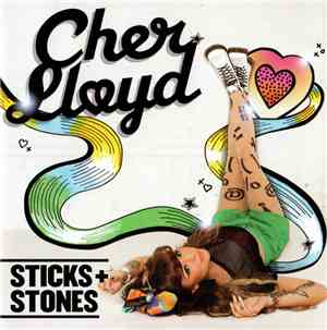 Cher Lloyd - Sticks + Stones