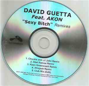 David Guetta Feat. Akon - Sexy Bitch Remixes