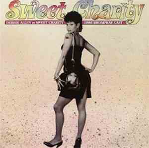 Debbie Allen, Various - Sweet Charity - 1986 Broadway Cast Recording