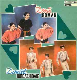 Denis Roman / Daniel Iordăchioaie - Denis Roman / Daniel Iordăchioaie