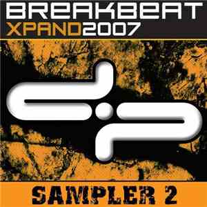 DJ Bartdon / Alex Guerrero - Breakbeat Xpand 2007 Sampler 2