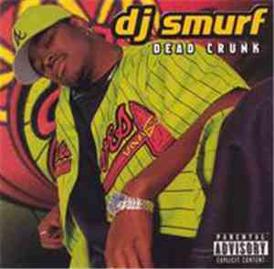 DJ Smurf  - Dead Crunk