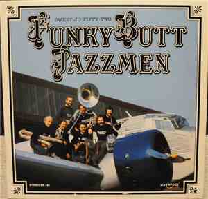 Funky Butt Jazzmen - Sweet Ju-Fifty-Two