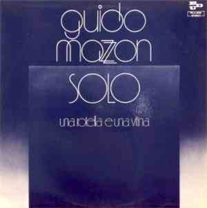 Guido Mazzon - Solo (Una Rotella E Una Vitina)