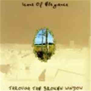 Icons Of Elegance - Through The Broken Window