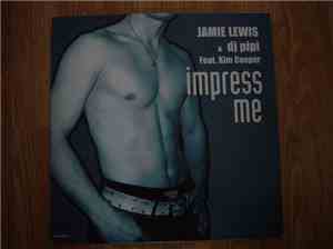 Jamie Lewis & DJ Pippi - Impress Me