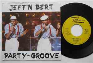 Jeff'N Bert - Party Groove