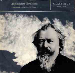 Johannes Brahms - Ungarische Tänze Nr. 1, 4, 5 Und 6