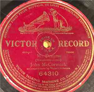 John McCormack  - My Dreams