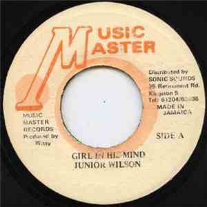 Junior Wilson - Girl In His Mind