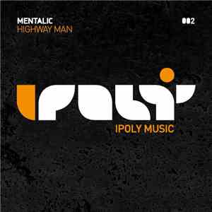 Mentalic - Highway Man