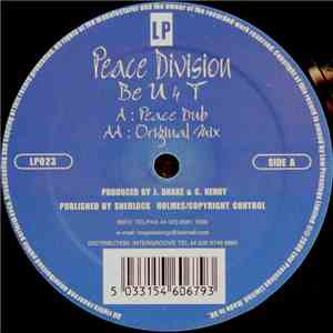 Peace Division - Be U 4 T