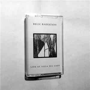 Relic Radiation - Live At Villa Sul Lago