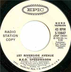 R.E.O. Speedwagon - 157 Riverside Avenue