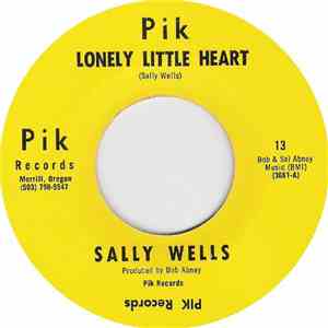 Sally Wells  - Lonely Little Heart