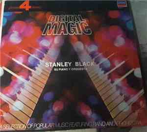 Stanley Black, His Piano & Orchestra - Digital Magic