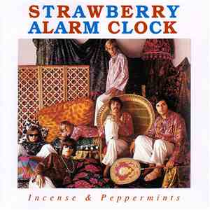 Strawberry Alarm Clock - Incense & Peppermints