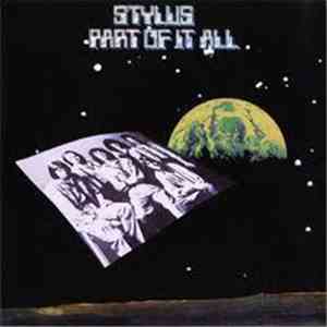Stylus  - Part Of It All
