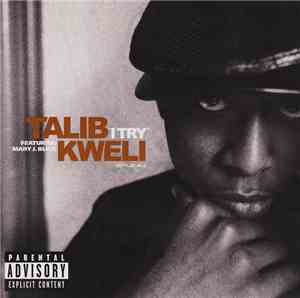 Talib Kweli Featuring Mary J. Blige - I Try