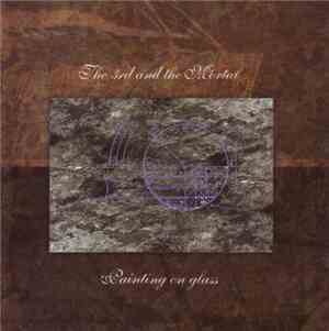 The 3rd And The Mortal - Painting On Glass