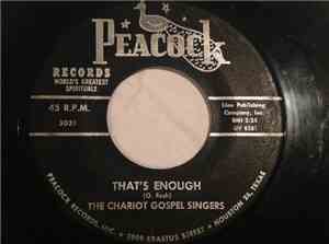 The Chariot Gospel Singers - My Friend / That's Enough