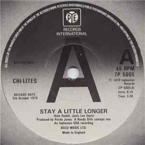 The Chi-Lites - Stay A Little Longer