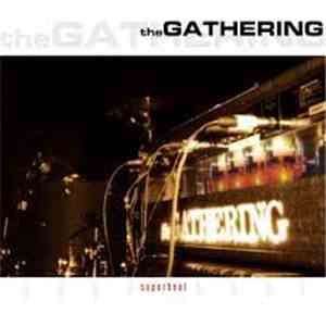 The Gathering - Superheat