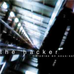 The Hacker - Mélodies En Sous-Sol