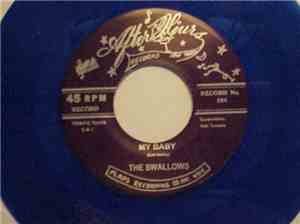 The Swallows - My Baby / Good Time Girls