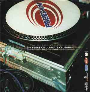 Various - Freedom: 4 Ultimate Years Of Clubbing