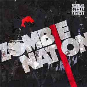 Zombie Nation - Fishtank/Guzzler Remixes