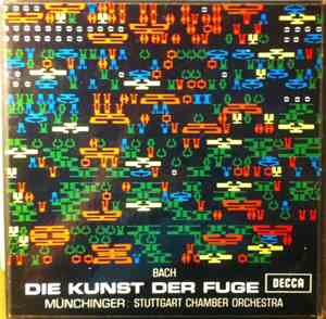 Bach, Münchinger, Stuttgart Chamber Orchestra - Die Kunst Der Fuge