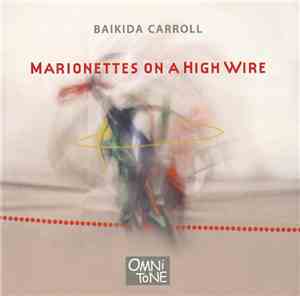 Baikida Carroll - Marionettes On A High Wire