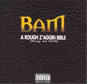 BAM  - A Rough Z'aggin Bible (Pray At Will)
