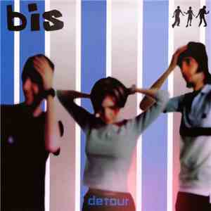 Bis - Detour