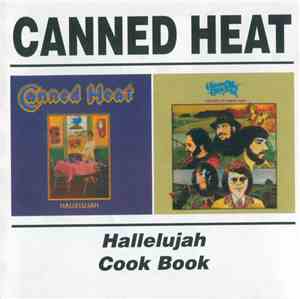 Canned Heat - Hallelujah / Cook Book