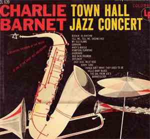 Charlie Barnet - Town Hall Jazz Concert