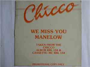 Chicco  - We Miss You Manelow
