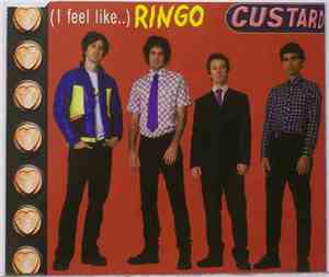 Custard - (I Feel Like...) Ringo