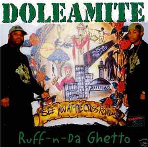Doleamite - Ruff-N-Da Ghetto