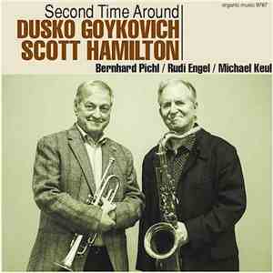 Dusko Goykovich, Scott Hamilton - Second Time Around