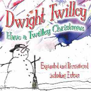 Dwight Twilley - Have A Twilley Christmas