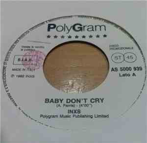 INXS / Leonardo Pieraccioni - Baby Don't Cry / Ahi Ahi Ahi