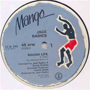 Jack Radics - Rough Life